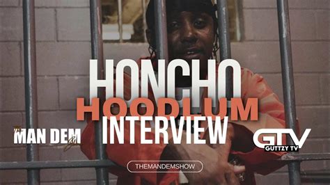 The Man Dem Show Honcho Hoodlum Interview 67 Youtube