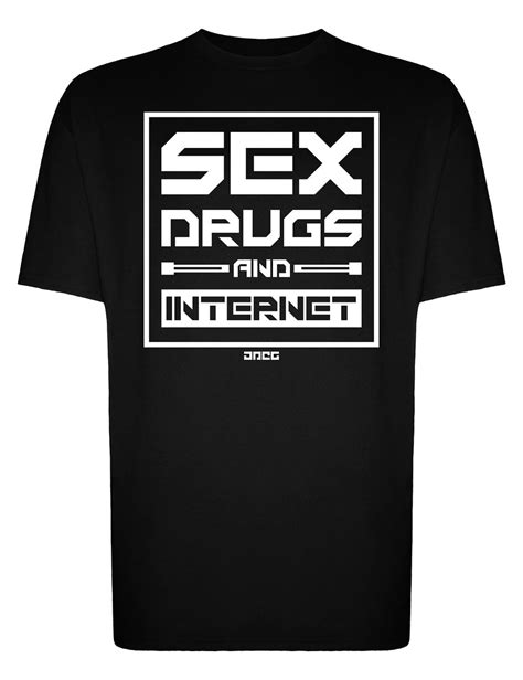 sex drugs and internet unisex black t shirt cyber fashion jpeg cyberstore