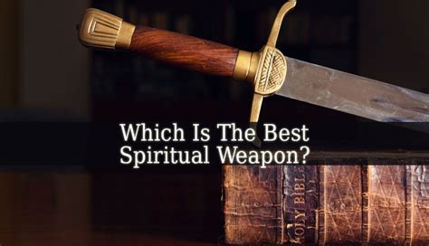 Spiritual Weapon Spiritual Experience Spirituality Spiritual
