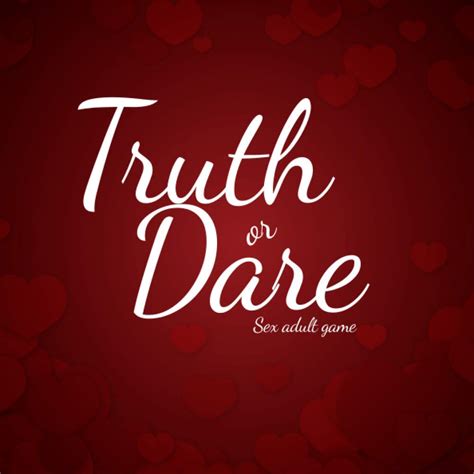 truth or dare sex adult game perfect for valentine s day t for him or her by ashley s
