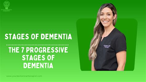 Stages Of Dementia The 7 Progressive Stages Of Dementia Your