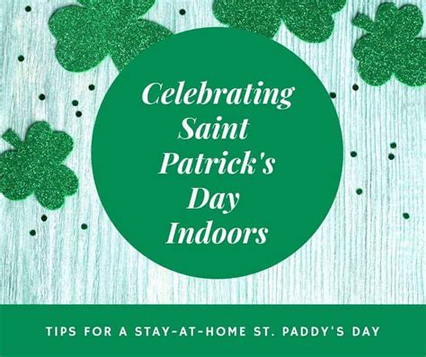 Celebrating Saint Patrick Indoors Irish American Mom