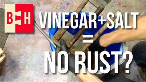 Removing Rust With Vinegar And Salt Youtube