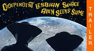 Codependent Lesbian Space Alien Seeks Same Von Madeleine Olnek Im