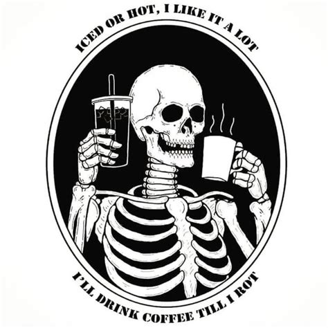 List 93 Pictures Skeleton Images With Coffee Stunning 102023
