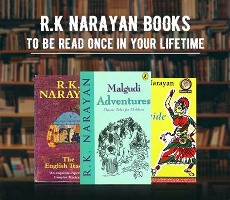 Rk Narayan Books To Be Read Once In Your Lifetime