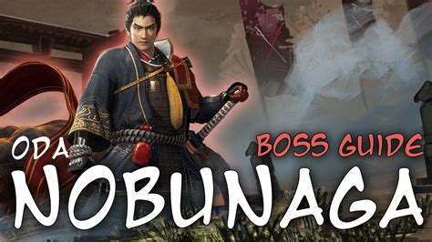 Oda Nobunaga Boss Fight Guide Nioh 2 Youtube