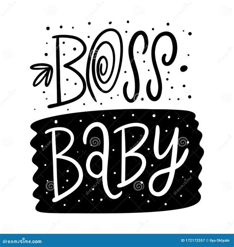 Boss Baby Hand Drawn Lettering Phrase Black Ink Vector Illustration
