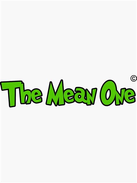 The Mean One Sticker For Sale By Papafear Redbubble