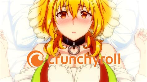 Crunchyroll Streamt Skandal Anime Unzensiert Youtube
