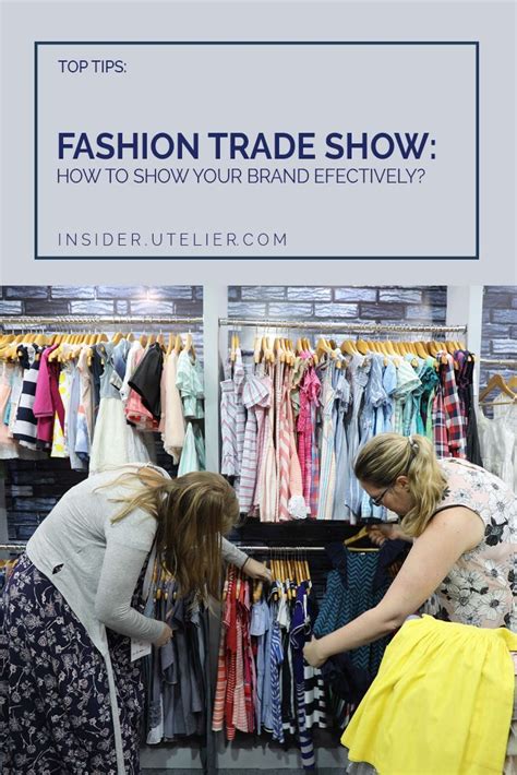 Fashion Trade Show How To Show Your Brand Effectively Fashion Trade