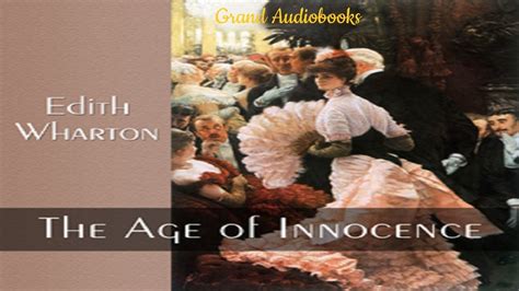 The Age Of Innocence By Edith Wharton Full Audiobook Learn English Audiobooks Youtube