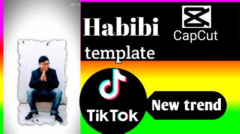 Habibi Trend Capcut Template॥ New Trend Tiktok 2022 Youtube