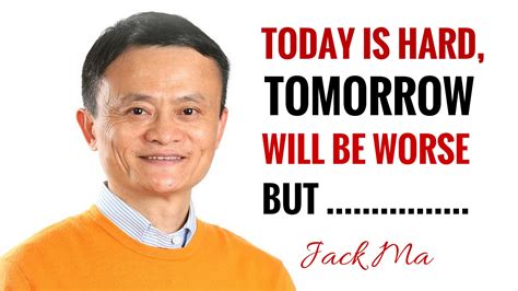 Dalam postingan fotonya yang bertuliskan today is hard, tomorrow will be. Kata Bijak Jack Ma ini Akan Membuatmu Semakin Bersemangat ...