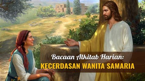 Bacaan Alkitab Harian Kecerdasan Wanita Samaria Jesus Samaria