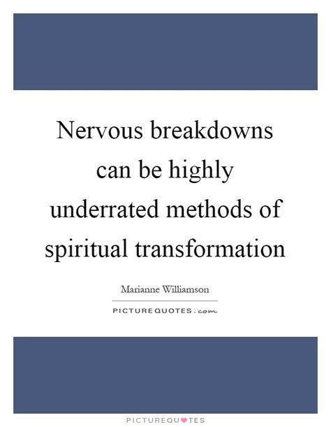 Arguably one of the most important qualities successful people possess is mental toughness: Nervous breakdowns can be highly underrated methods of ...
