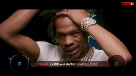Lil Baby Emotionally Scarred Music Video Slowed And Chopped Youtube