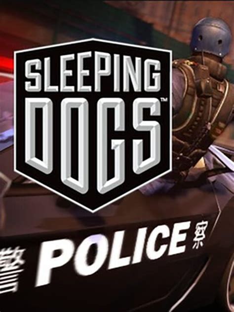 Sleeping Dogs Police Protection Pack Indienova Gamedb 游戏库