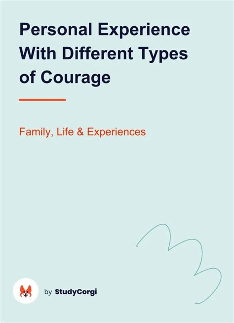 Personal Experience With Different Types Of Courage Free Essay Example