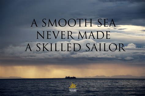 The perfect smoothsea quote quotes animated gif for your conversation. A smooth sea never made a skilled sailor. #reykjavik # ...