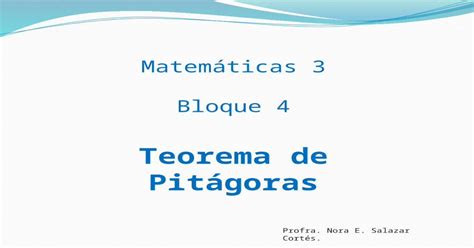 Matemáticas 3 Bloque 4 Teorema De Pitágoras Pptx Powerpoint