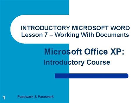 Introductory Microsoft Word Lesson 7 Working With Documents