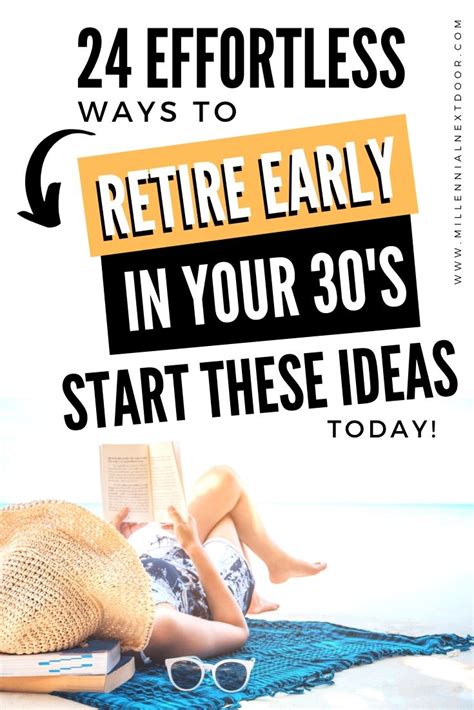 24 Effortless Ways To Retire In Your 30s Retirement Money Management