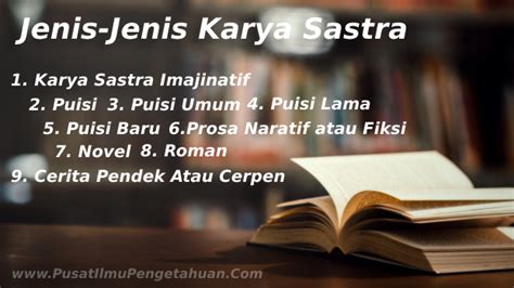 Jenis Jenis Karya Sastra Yang Populer Lengkap Beserta Penjelasannya