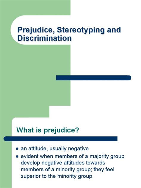 Understanding The Origins And Effects Of Prejudice Stereotyping And