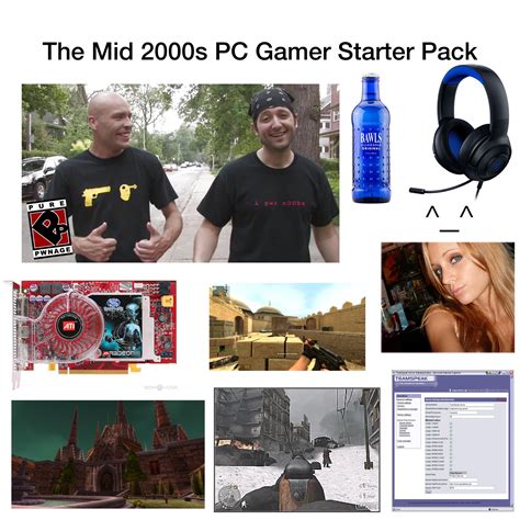 The Mid 2000s Pc Gamer Starter Pack Rstarterpacks