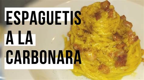 Por su composición, los espaguetis resultan un alimento. Como hacer Espaguetis a la Carbonara. Facil, Rápido y ...