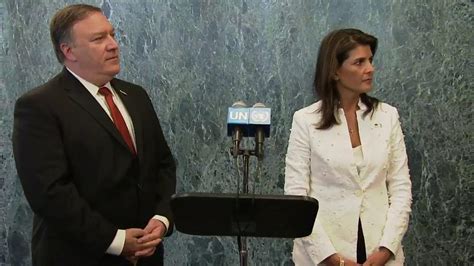 Secretary Pompeo And Ambassador Haley Deliver Statements To The Press At The United Nations
