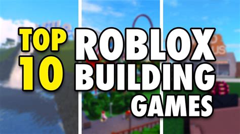 Top 10 Building Games On Roblox Youtube