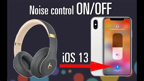 How To Disable Noise Cancellation Turn On Off Beats Wireless Ios13