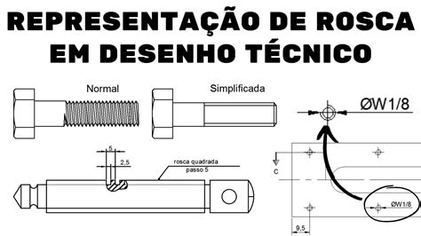 Desenho Técnico Representação De Rosca Aula 14 Youtube