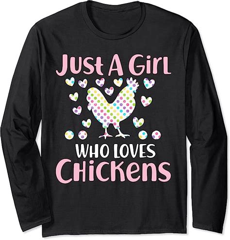 Just A Girl Who Loves Chickens Funny Chicken Lover Egg Long Sleeve T Shirt Uk Fashion