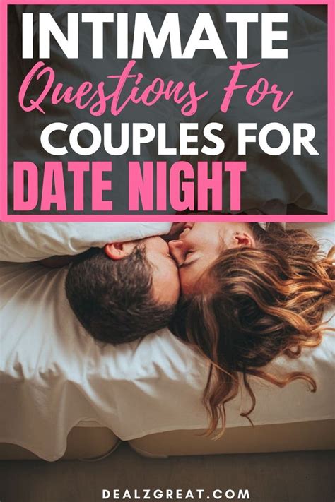 120 Intimate Questions To Ask Your Partner Flirty Questions Couple