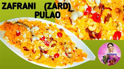 Zafrani Zarda Pulaokesariya Pulaoshadiowale Zarda Recipe By Mohuas
