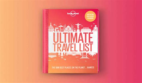 Lonely Planet Reveals Its Ultimate Travel List