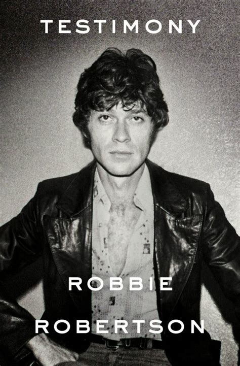 Robbie Robertson Of The Band Pens Memoir Best Classic Bands