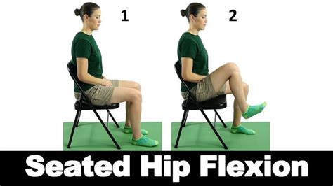 Seated Hip Flexion Is A Basic Strengthening Exercise For Your Hip