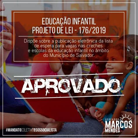 Projeto De Lei Educa O Infantil Marcos Mendes