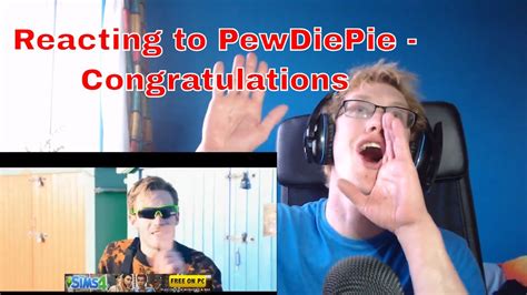 Reacting To Pewdiepie Congratulations Youtube