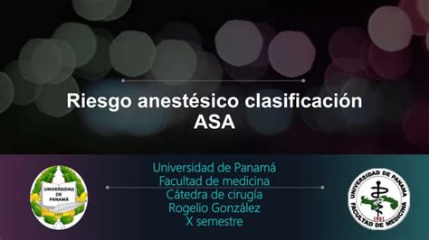 Clasificación Asa Para Riesgo Anestésico Ppt