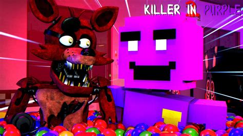 Fnaf Killer In Purple 2 Going Into The Pit With Foxy The Pirate Fox