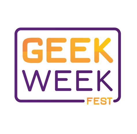 Geek Week Fest