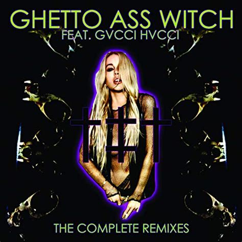 ghetto ass witch the complete remixes by ritualz on amazon music