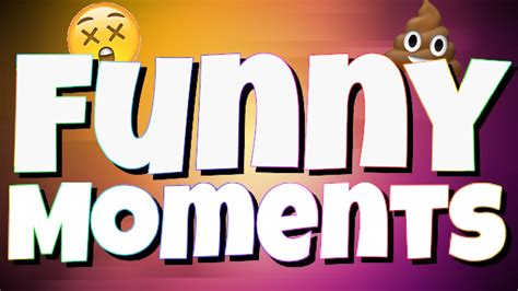 Funny Moments 1 Youtube