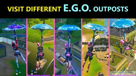 Visit Different Ego Outposts All Fortnite Ego Outposts Locations In