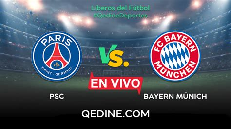 Welcome back to another matchday live on goal! PSG vs. Bayern Múnich EN VIVO: Horarios y canales TV dónde ...